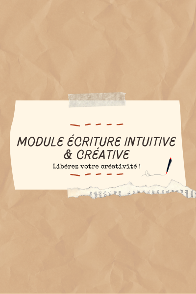 Module écriture intuitive et créative